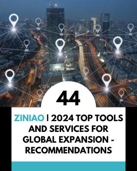 ZiNiao | 2024 Top Tools and Services for Global Expansion - Recommendations