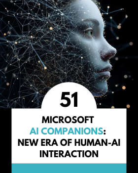 Microsoft Developing AI Companions: Ushering in a New Era of Human-Machine Interaction