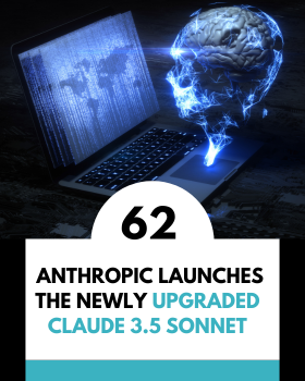 Anthropic launches the newly upgraded Claude 3.5 Sonnet