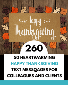50 Heartwarming Happy Thanksgiving Text Messages for Colleagues and Clients