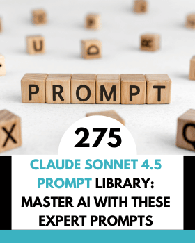 Claude Sonnet 4.5 Prompt Library: Master AI with These Expert Prompts