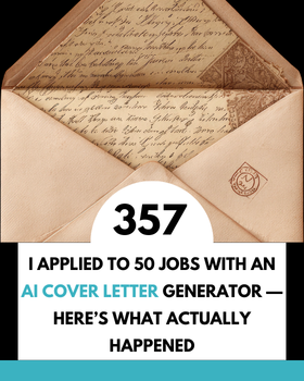 I Applied to 50 Jobs With an AI Cover Letter Generator — Here’s What Actually Happened