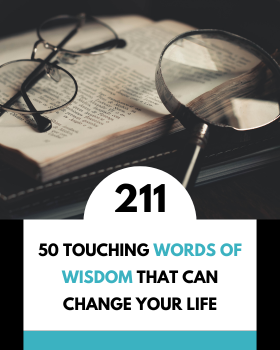 50 Paroles de sagesse touchantes qui peuvent changer votre vie