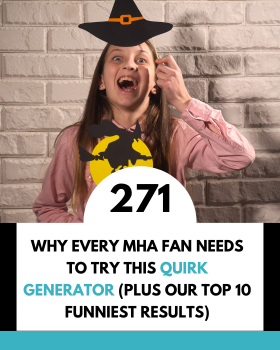 Why Every MHA Fan Needs to Try This Quirk Generator (Plus Our Top 10 Funniest Results)
