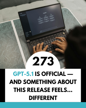 GPT-5.1 Is Official — And Something About This Release Feels… Different