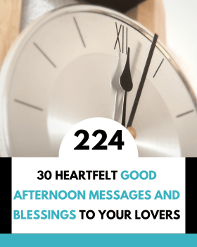 30 Heartfelt Good Afternoon Messages and Blessings to Your Lovers