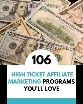 High Ticket Affiliate Marketing Programs You’ll Love