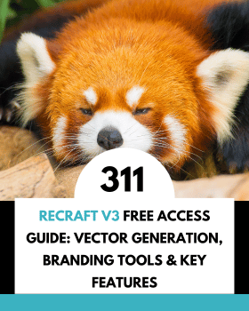 Recraft V3 Free Access Guide: Vector Generation, Branding Tools & Key Features