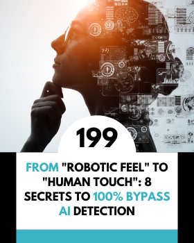 Du « Ressenti Robotique » au « Toucher Humain » : 8 Secrets pour Contourner à 100% la Détection IA
