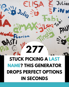 Stuck Picking a Last Name? This Generator Drops Perfect Options in Seconds