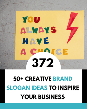 50+ Creative Brand Slogan Ideas to Inspire Your Business