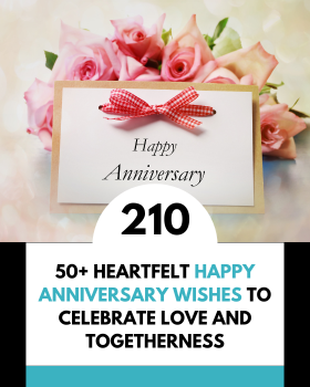 50+Heartfelt Happy Anniversary Wishes to Celebrate Love and Togetherness