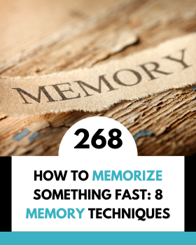 How to Memorize Something Fast: 8 Memory Techniques