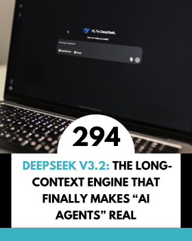 DeepSeek v3.2: The Long-Context Engine That Finally Makes “AI Agents” Real