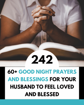 60+ Prières et Bénédictions de Bonne Nuit pour que Votre Mari se Sente Aimé et Béni