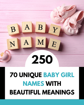 70 Unique Baby Girl Names with Beautiful Meanings