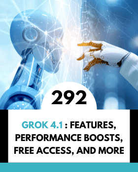 Grok 4.1: Features, Performance Boosts, Free Access, and More