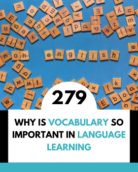 Why is Vocabulary So Important in Language Learning?